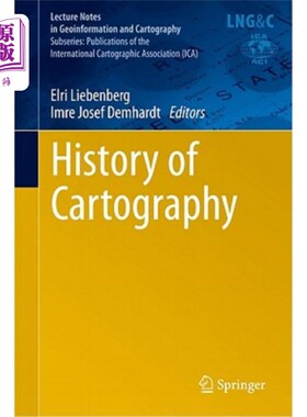 海外直订History of Cartography: International Symposium of the Ica Commission, 2010 制图史：国际制图协会委员会国际