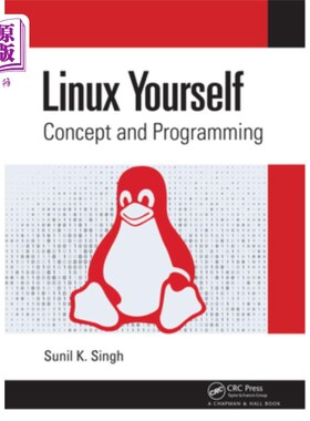 海外直订Linux Yourself: Concept and Programming Linux Yourself:概念和编程