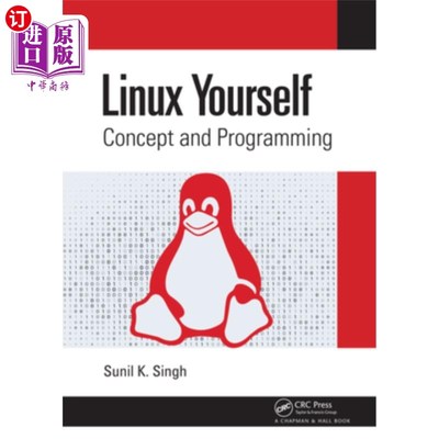 海外直订Linux Yourself: Concept and Programming Linux Yourself:概念和编程