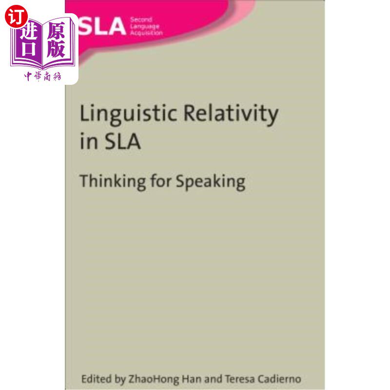 海外直订Linguistic Relativity in Sla: Thinking for Speaking 二语习得中的语言相关性：为说话而思考