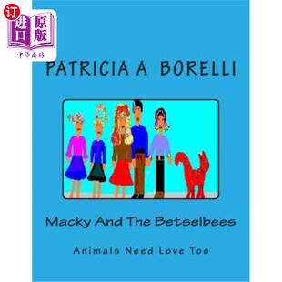 Betselbees Animals 麦基和贝塞尔比 And 动物也需要爱 Too The Love 海外直订Macky Need