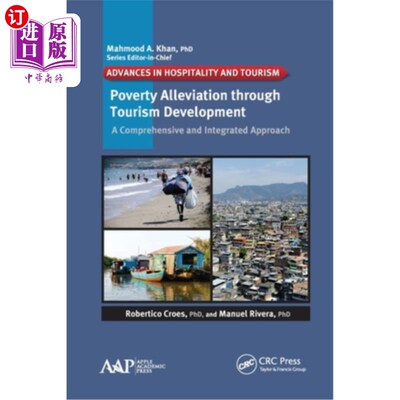 海外直订Poverty Alleviation through Tourism Development: A Comprehensive and Integrated  旅游扶贫:综合综合的方法