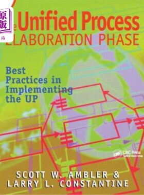 海外直订The Unified Process Elaboration Phase: Best Practices in Implementing the Up 统一流程精化阶段：实现Up的最佳
