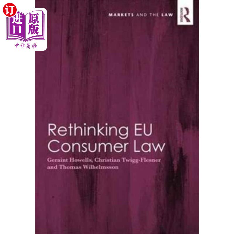 海外直订Rethinking EU Consumer Law 反思欧盟消费者法