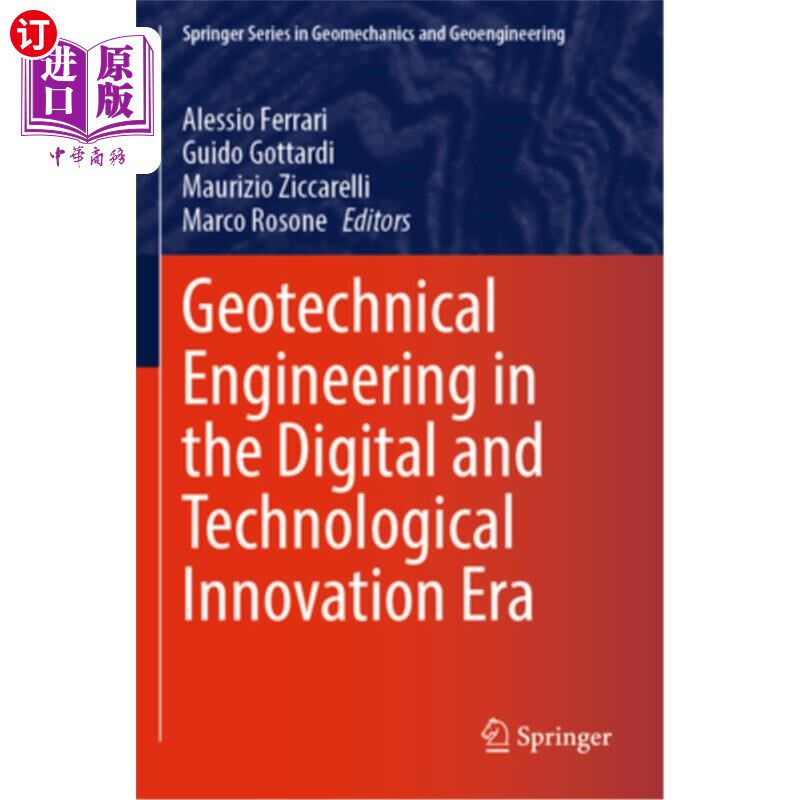 海外直订Geotechnical Engineering in the Digital and Technological Innovation Era 数字和技术创新时代的岩土工程