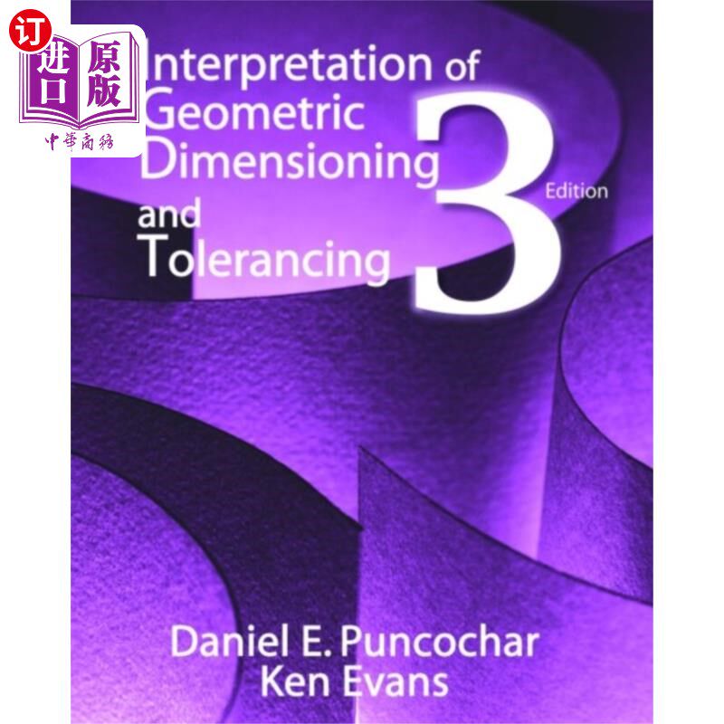 海外直订Interpretation of Geometric Dimensioning and Tol... 几何尺寸和公差的解释