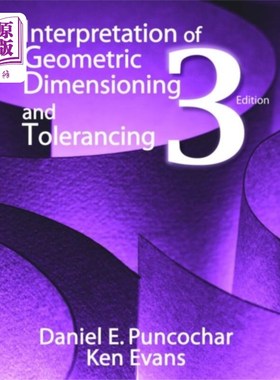 海外直订Interpretation of Geometric Dimensioning and Tol... 几何尺寸和公差的解释