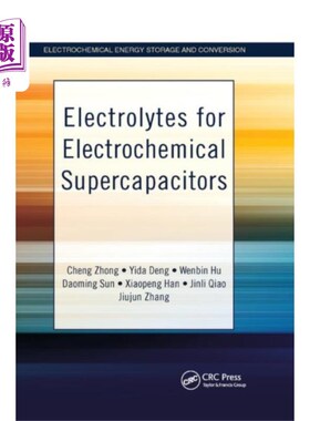 海外直订Electrolytes for Electrochemical Supercapacitors