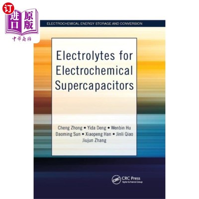 海外直订Electrolytes for Electrochemical Supercapacitors