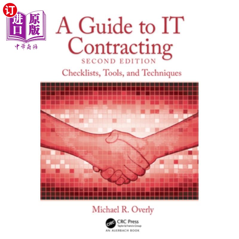 海外直订A Guide to IT Contracting: Checklists, Tools, and Techniques IT承包指南:清单、工具和技术