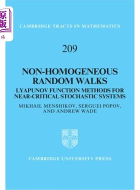 海外直订Non-Homogeneous Random Walks: Lyapunov Function Methods for Near-Critical Stocha 非齐次随机游动