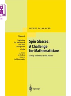 海外直订Spin Glasses: A Challenge for Mathematicians: Cavity and Mean Field Models 旋转玻璃：数学家面临的挑战：空腔