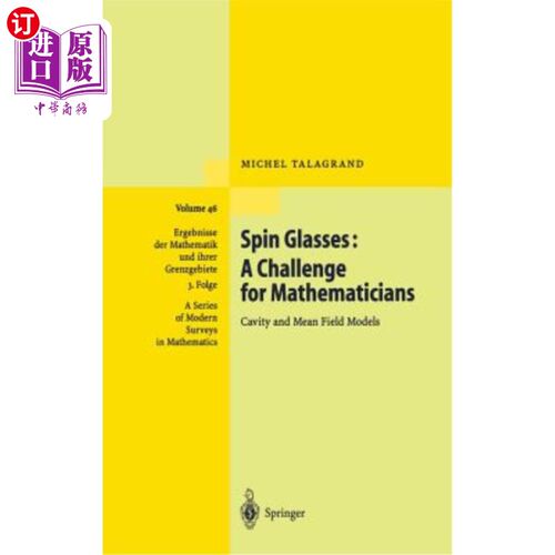海外直订Spin Glasses: A Challenge for Mathematicians: Cavity and Mean Field Models 旋转玻璃：数学家面临的挑战：空腔