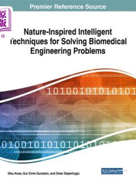 海外直订医药图书Nature-Inspired Intelligent Techniques for Solving Biomedical Engineering Proble 解决生物医学工程问