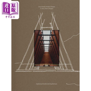Chiapas Estudio View Apaloosa 进口艺术 中商原版 Arquitectura Arquitectos建筑设计事务所 APALOOSA from