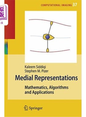 海外直订Medial Representations: Mathematics, Algorithms and Applications 中间表示：数学、算法与应用