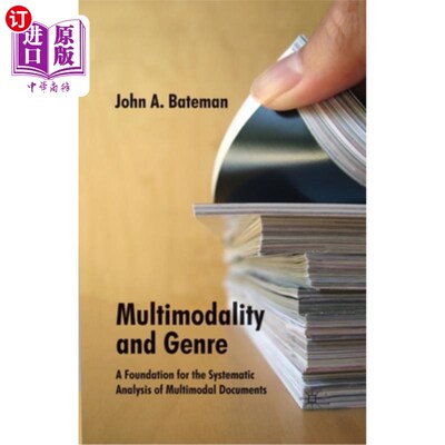 海外直订Multimodality and Genre: A Foundation for the Systematic Analysis of Multimodal  多模态与体裁:多模态文献系