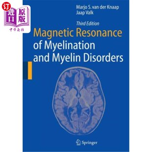 海外直订医药图书Magnetic Resonance of Myelination and Myelin Disorders 髓鞘形成和髓鞘疾病的磁共振