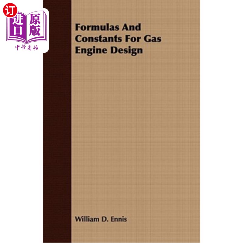 海外直订Formulas And Constants For Gas Engine Design