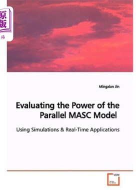 海外直订Evaluating the Power of the Parallel MASC Model 评估并行MASC模型的能力