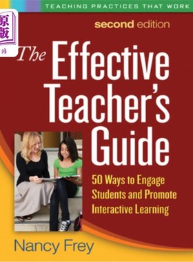 海外直订The Effective Teacher's Guide: 50 Ways to Engage Students and Promote Interactiv 《有效的教师指南:吸引学生