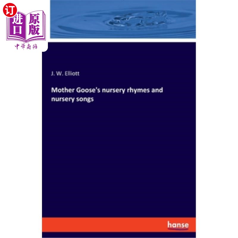 海外直订Mother Goose's nursery rhymes and nursery songs 鹅妈妈的童谣和儿歌