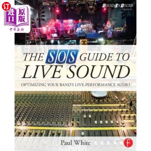 海外直订SOS Guide to Live Sound 现场声音SOS指南