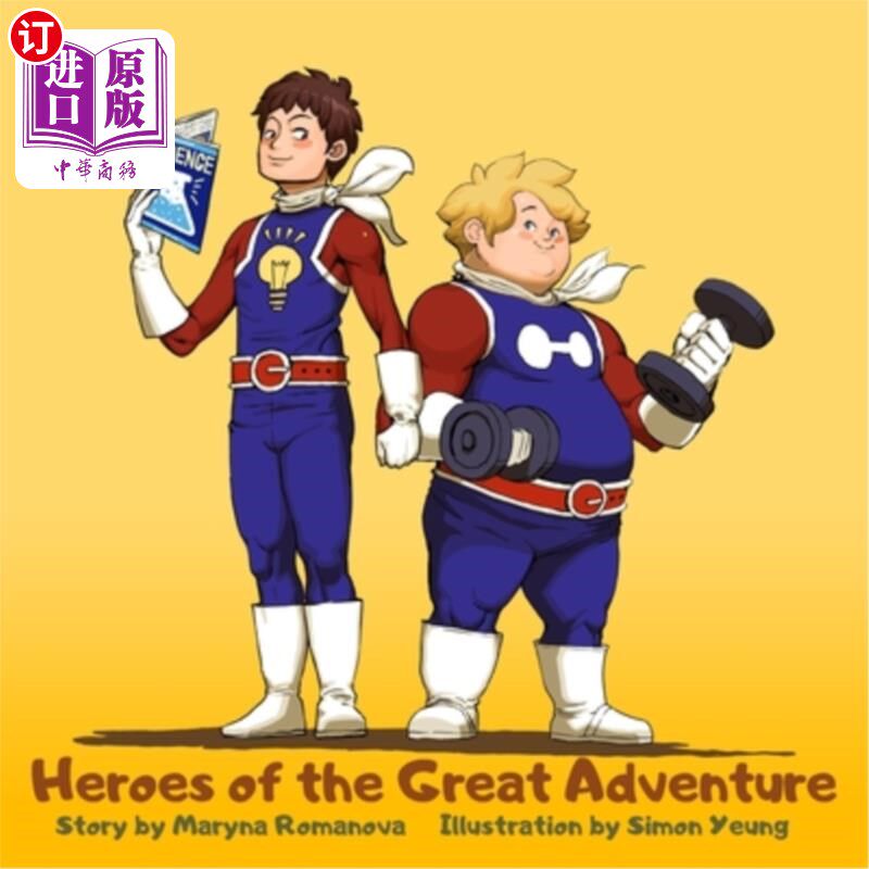 海外直订Heroes of the Great Adventure: The Adventure of Two Best Friends 英雄大冒险:两个好朋友的冒险