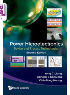 海外直订Power Microelectronics: Device and Process Technologies (Second Edition) 电力微电子：器件与工艺技术（第二版