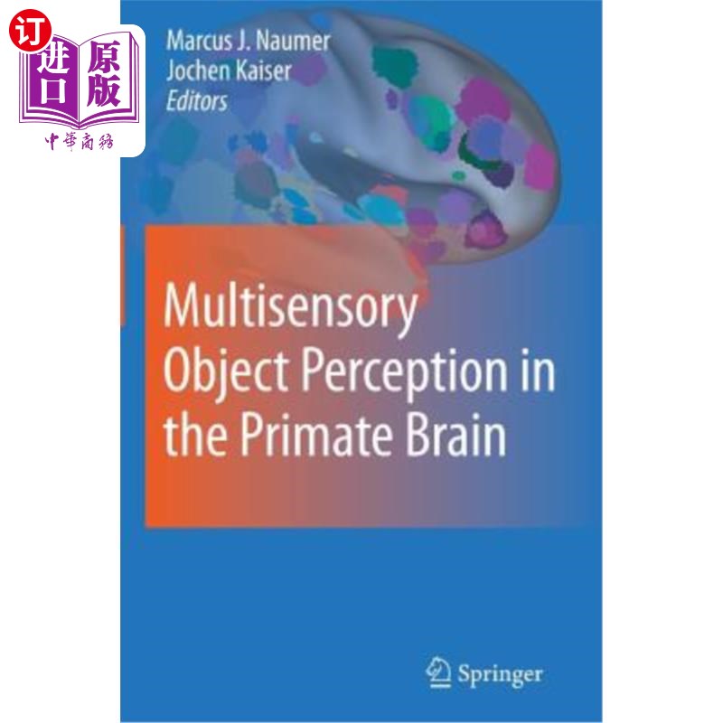 海外直订医药图书Multisensory Object Perception in the Primate Brain 灵长类动物大脑中的多感官物体知觉