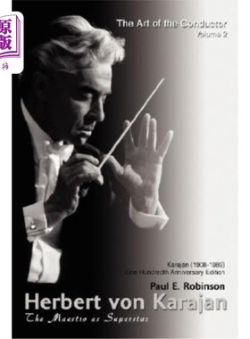 海外直订Herbert Von Karajan: The Maestro as Superstar 赫伯特·冯·卡拉扬：作为超级明星的大师