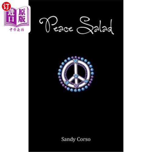 海外直订医药图书Peace Salad: 100 Tips to Inspire a Peaceful Life 和平沙拉:激发和平生活的100个小贴士
