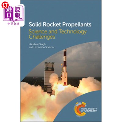 海外直订Solid Rocket Propellants: Science and Technology Challenges 固体火箭推进剂：科学和技术挑战