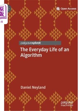 海外直订The Everyday Life of an Algorithm 算法的日常生活