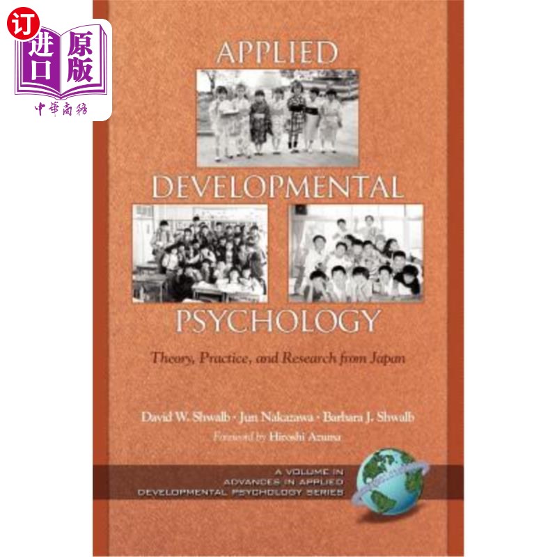 海外直订医药图书Applied Developmental Psychology: Theory, Practice, and Research from Japan (PB) 应用发展心理学:日