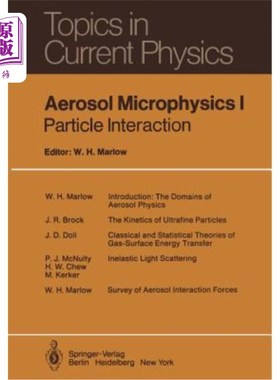 海外直订Aerosol Microphysics I: Particle Interactions 气溶胶微物理Ⅰ：粒子相互作用
