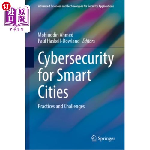 海外直订Cybersecurity for Smart Cities: Practices and Challenges 智慧城市安全:实践与挑战