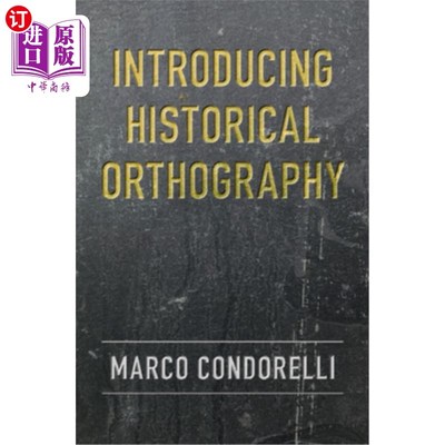 海外直订Introducing Historical Orthography 介绍历史拼字法