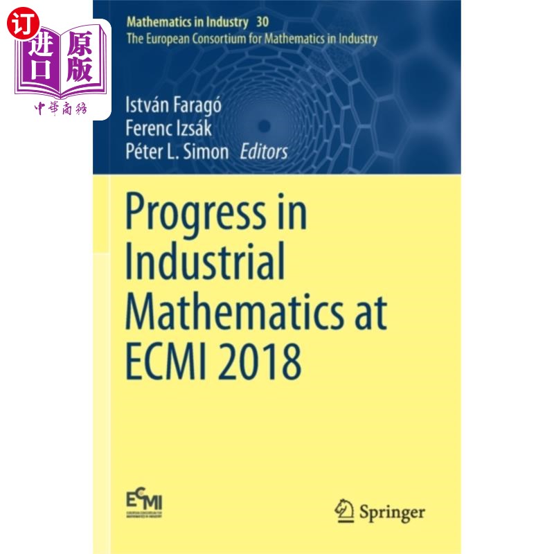 海外直订Progress in Industrial Mathematics at ECMI 2018 2018年ECMI工业数学进展