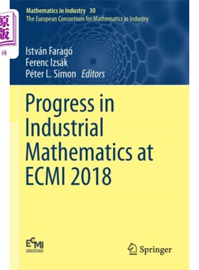 海外直订Progress in Industrial Mathematics at ECMI 2018 2018年ECMI工业数学进展