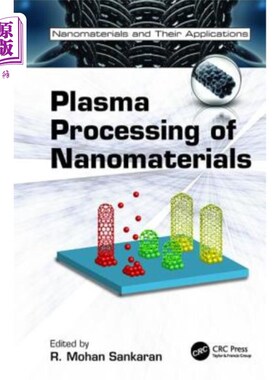 海外直订Plasma Processing of Nanomaterials 纳米材料的等离子体加工“，
