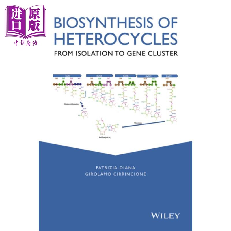 杂环化合物的生物合成 从分离到基因簇 Biosynthesis Of Heterocycles 英文原版 Girolamo Cirrincione【中商原版】
