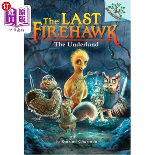 Firehawk Underland the 海外直订The 火鹰 Branches 分支之书 Book 地下世界 Last