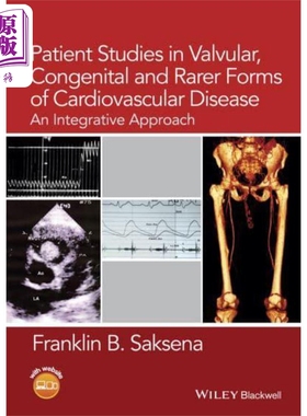 现货 心血管病瓣膜先天性与稀少形式患者研究 综合方法 Patient Studies In Valvula 英文原版 F Saksena【中商原版】
