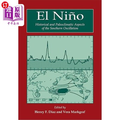 海外直订El Ni O: Historical and Paleoclimatic Aspects of the Southern Oscillation 厄尔尼诺现象:南方涛动的历史和古气