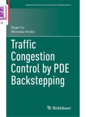 海外直订Traffic Congestion Control by Pde Backstepping Pde回溯控制交通拥塞