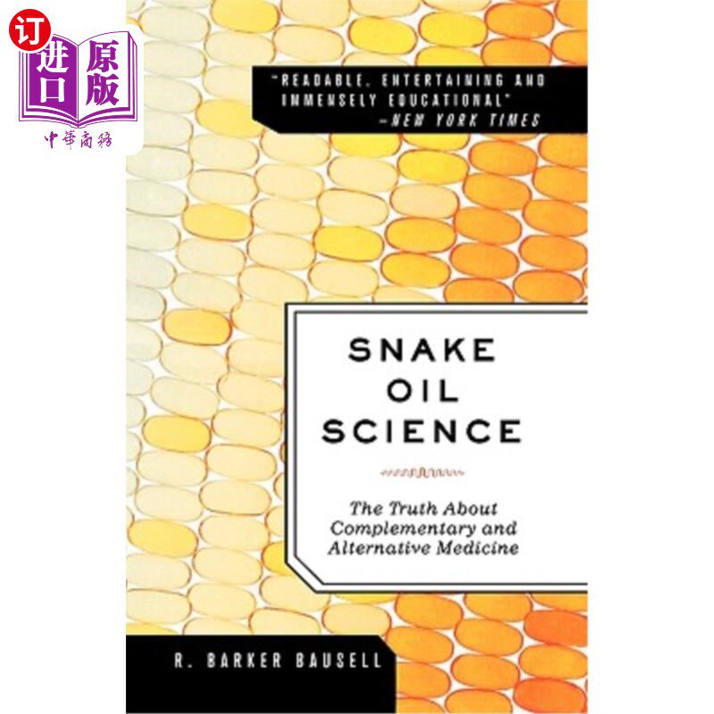 海外直订医药图书Snake Oil Science: The Truth about Complementary and Alternative Medicine 蛇油科学：补充与替代医学