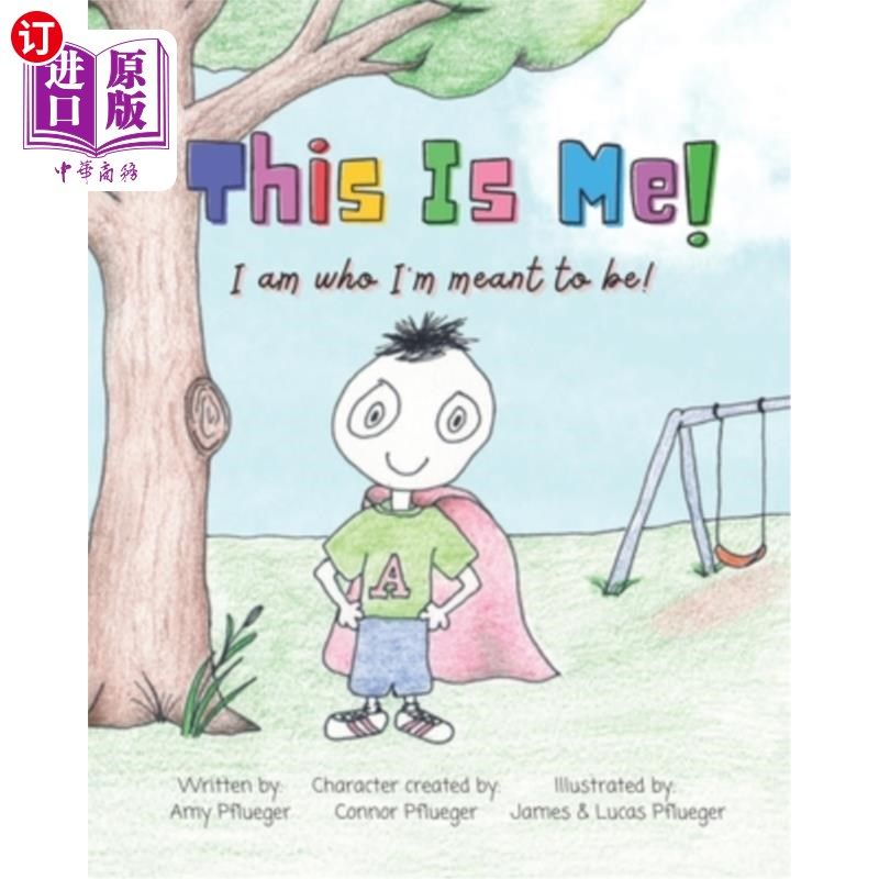 海外直订This Is Me! I am who I'm meant to be!: Autism book for children, kids, boys, gir 这是我！我就是我命中注定的