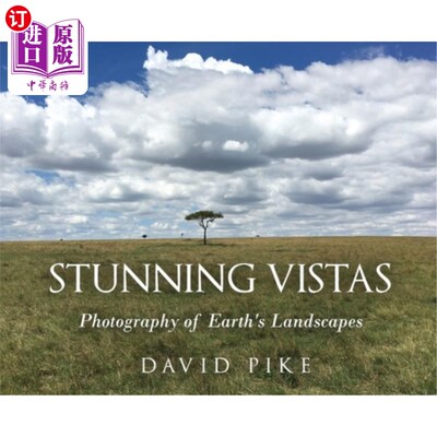 海外直订Stunning Vistas: Photography of Earth's Landscapes 令人惊叹的远景：地球景观摄影