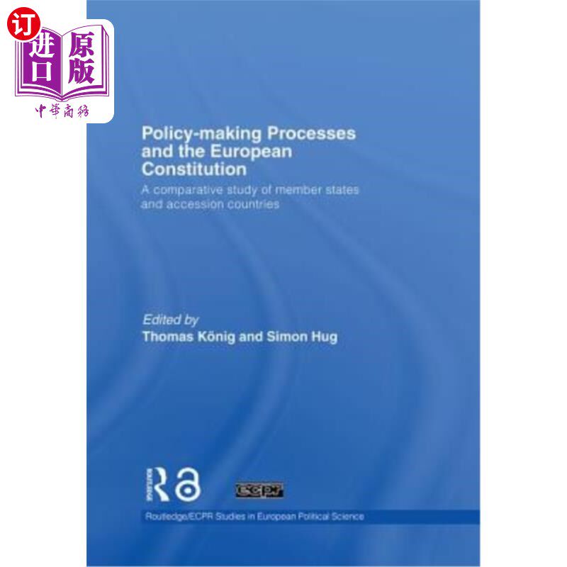 海外直订Policy-Making Processes and the European Constitution: A Comparative Study of Me 决策过程和欧洲宪法:成员国